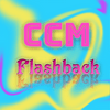 undefined CCM Flashback