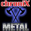 undefined ChroniX METALCORE 