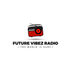 undefined Future Vibez Radio