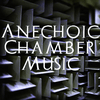 undefined anechoic_chamber_music