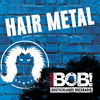 undefined RADIO BOB! Hair Metal