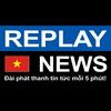undefined Replay News Vietnamese