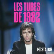 Radio NOSTALGIE LES TUBES DE 1982