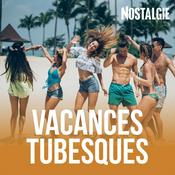 Radio NOSTALGIE VACANCES TUBESQUES