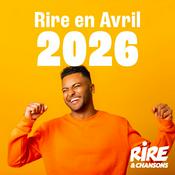 Radio RIRE ET CHANSONS RIRE EN AVRIL 2026