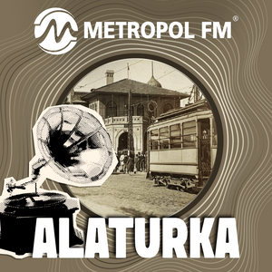 Listen to Metropol FM Meze Sofrası in the App