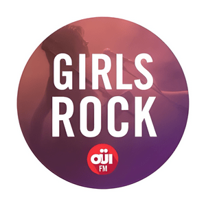 Listen to OUI FM Girls Rock in the App