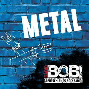 Listen to RADIO BOB! BOBs Metal in the App