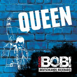 Listen to RADIO BOB! BOBs Queen-Stream in the App