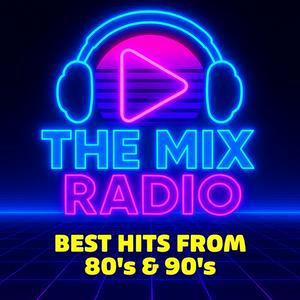 The Mix - Best Hits From 80's & 90's