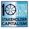 undefined 10 Things You Should Know about Stakeholder Capitalism