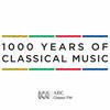 undefined 1000 Years of Classical Music