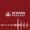 undefined 3D Design Podcast