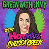undefined Green With Envy with Chelsea Green