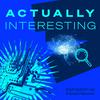 undefined Actually Interesting