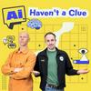 undefined AI Haven't A Clue