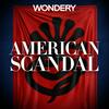undefined American Scandal