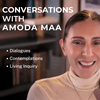 undefined Conversations with Amoda Maa - Exploring Awareness Through Dialogue and Living Inquiry