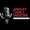 undefined Amplify Family Medicine with AAFP