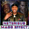 undefined Analytic Dreamz: Notorious Mass Effect