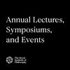 undefined Annual Lectures, Symposiums, and Events