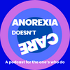 undefined Anorexia Doesn’t Care