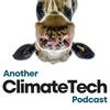 undefined Another ClimateTech Podcast