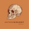 undefined AnthroBiology Podcast