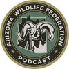 undefined Arizona Wildlife Federation Podcast