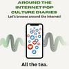 undefined Around The Internet: Pop Culture Diaries
