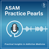 undefined ASAM Practice Pearls