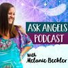 undefined Ask Angels Podcast with Melanie Beckler