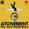 undefined Atonement: The John Paulk Story