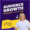 undefined Audience Growth Podcast