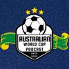 undefined Australian World Cup Podcast