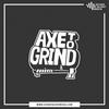 undefined AXE TO GRIND PODCAST