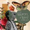 undefined The Lauren of Love Podcast