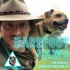 undefined Barefoot Paws - The Podcast