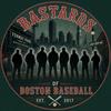 undefined Bastards of Boston Baseball (Red Sox)
