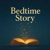 undefined Bedtime Story