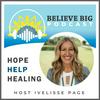 undefined Believe Big Podcast