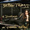 undefined Better Things with Pamela Adlon