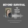 undefined Beyond Survival - The Therapy Podcast with Katie McKenna