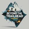 undefined Beyond The Trailhead