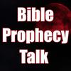 undefined Bible Prophecy Talk - End Times News and Theology Podcast