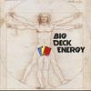 undefined Big Deck Energy - A Flesh and Blood Podcast