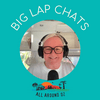 undefined Big Lap Chats
