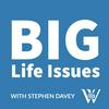 undefined BIG Life Issues: What Does the Bible Say?