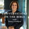 undefined Conversations on the Bible with Nancy Guthrie