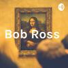 undefined Bob Ross